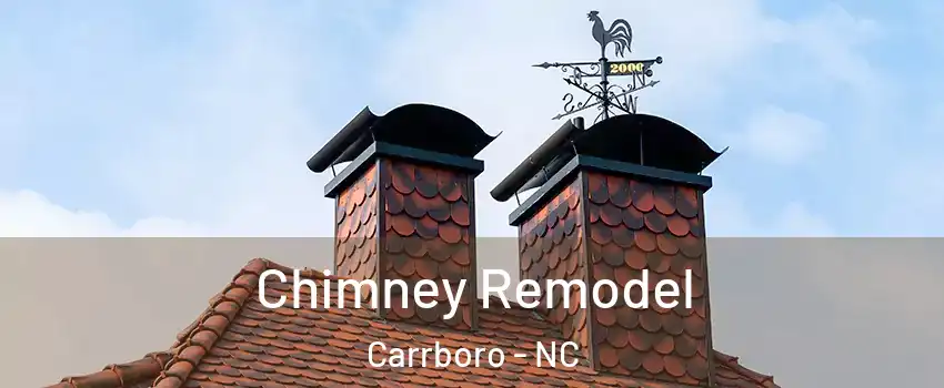  Chimney Remodel Carrboro - NC
