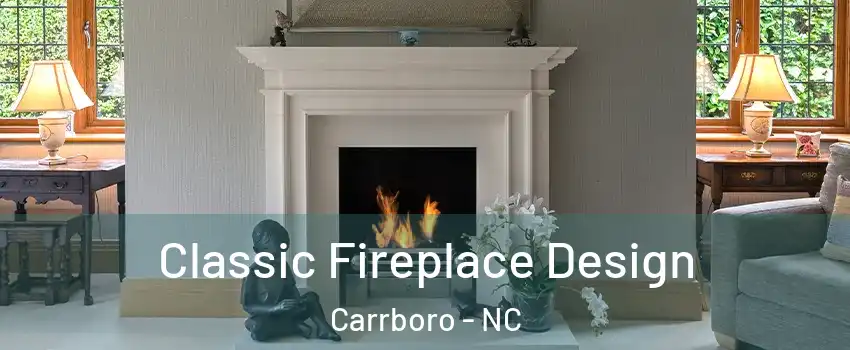  Classic Fireplace Design Carrboro - NC