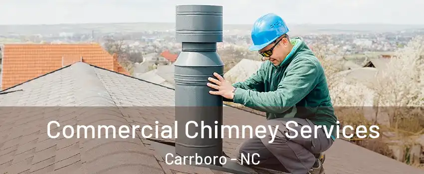  Commercial Chimney Services Carrboro - NC