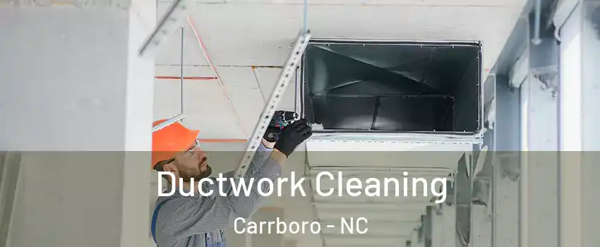  Ductwork Cleaning Carrboro - NC