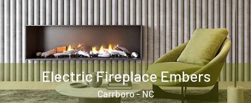  Electric Fireplace Embers Carrboro - NC