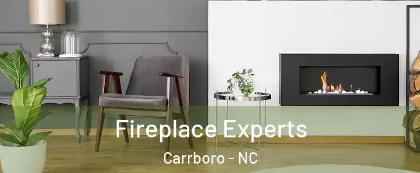  Fireplace Experts Carrboro - NC