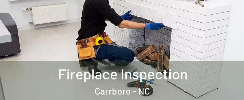  Fireplace Inspection Carrboro - NC