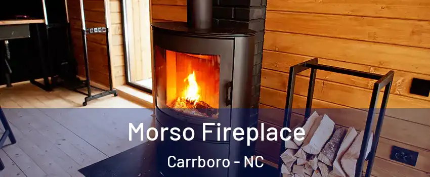  Morso Fireplace Carrboro - NC