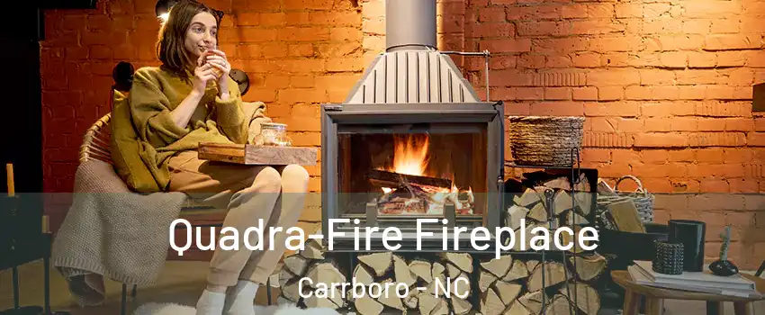  Quadra-Fire Fireplace Carrboro - NC