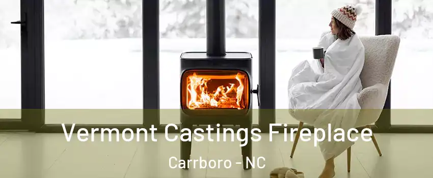  Vermont Castings Fireplace Carrboro - NC