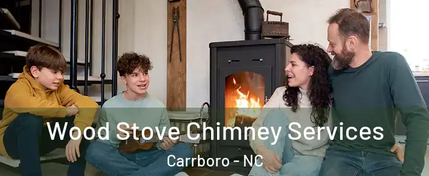  Wood Stove Chimney Services Carrboro - NC